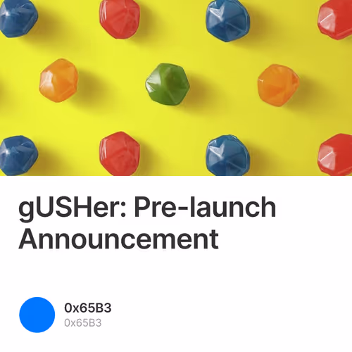 gUSHer: Pre-launch Announcement