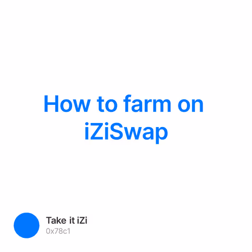 How to farm on iZiSwap
