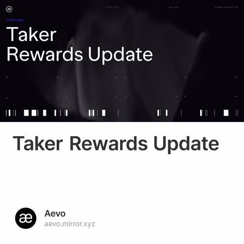 Taker Rewards Update