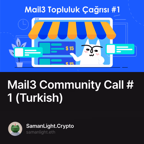 Mail3 Community Call #1 (Turkish)