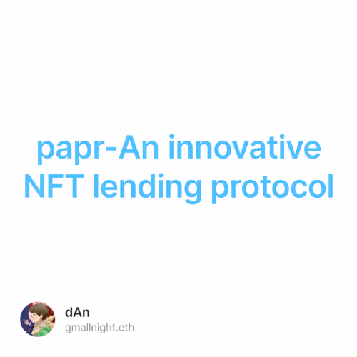 papr-An innovative NFT lending protocol