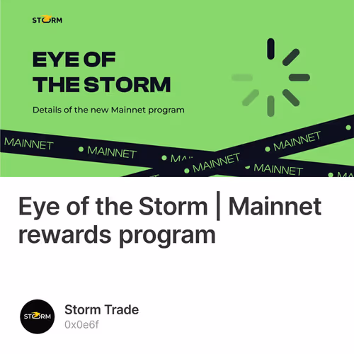Eye of the Storm | Mainnet rewards program