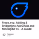 Freee.xyz: Adding & Bridging to ApeChain and Minting NFTs – A Guide!