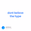 dont believe the hype V2