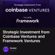 Strategic Investment from Coinbase Ventures and Framework Ventures