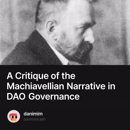 A Critique of the Machiavellian Narrative in DAO Governance