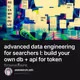 advanced data engineering for searchers I: build your own db + api for token transfers
