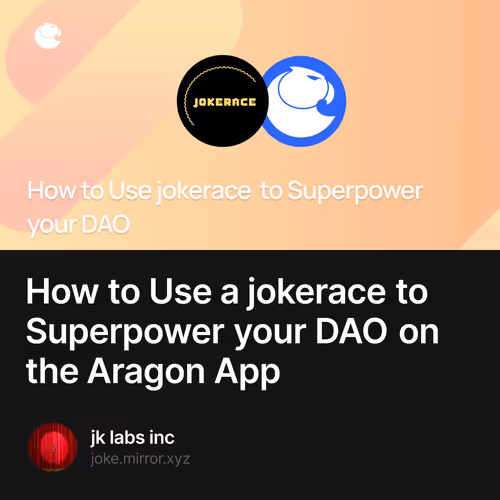 How to Use a jokerace to Superpower your DAO on the Aragon App
