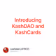 Introducing KashDAO and KashCards