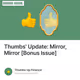 Thumbs' Update: Mirror, Mirror [Bonus Issue]