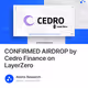 CONFIRMED AIRDROP by Cedro Finance on LayerZero