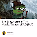 The Metaverse is The Magic: TreasureDAO (Pt.1)