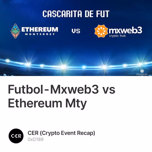 Futbol - Mxweb3 vs Ethereum Mty