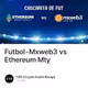 Futbol - Mxweb3 vs Ethereum Mty