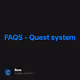 FAQS - Quest system