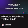  FlixNet-4 Incentivized Testnet Guide 260/500
