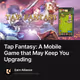 Tap Fantasy: A Mobile Game that May Keep You Upgrading