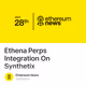 Ethena Perps Integration On Synthetix
