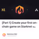 [Part 1] Create your first on-chain game on Starknet 🏎