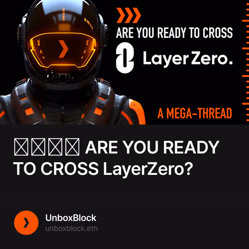 🧑🏻‍🚀 ARE YOU READY TO CROSS LayerZero?