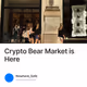 Crypto Bear Market is Here