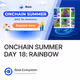 ONCHAIN SUMMER DAY 18: RAINBOW