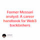 Former Messari analyst A career handbook for Web3backlashers