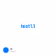 test1.1