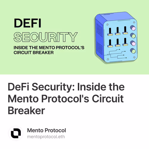 DeFi Security: Inside the Mento Protocol's Circuit Breaker