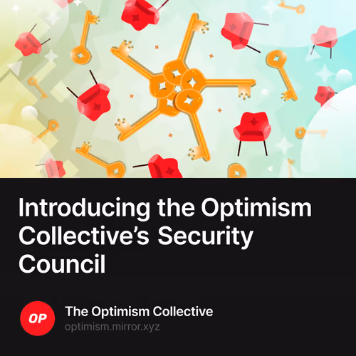 Introducing the Optimism Collective’s Security Council