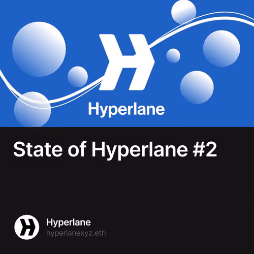 State of Hyperlane #2