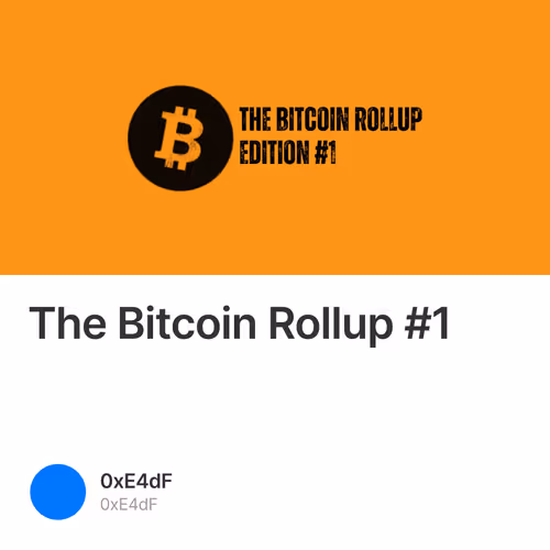 The Bitcoin Rollup #1
