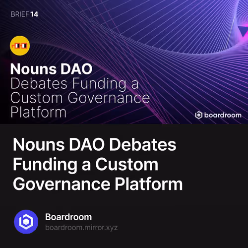 Nouns DAO Debates Funding a Custom Governance Platform