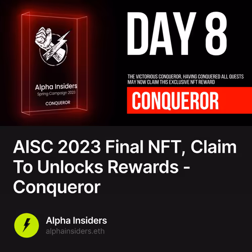 AISC 2023 Final NFT, Claim To Unlock Rewards - Conqueror