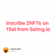 Inscribe 2NFTs on 1Sat from Sating.io