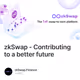zkSwap - Contributing to a better future