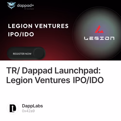 TR/ Dappad Launchpad: Legion Ventures IPO/IDO