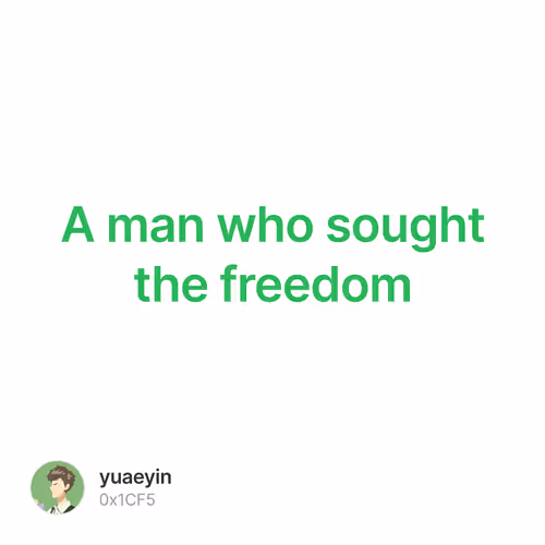 A man who sought the freedom