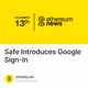 Safe Introduces Google Sign-In