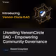 Unveiling VenomCircle DAO - Empowering Community Governance
