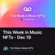 This Week in Music NFTs - Dec 19