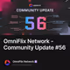 OmniFlix Network - Community Update #56