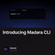 Introducing Madara CLI