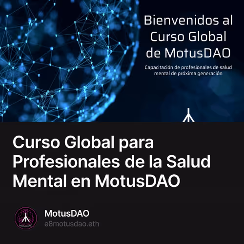Curso Global para Profesionales de la Salud Mental en MotusDAO