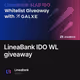 LineaBank IDO WL giveaway