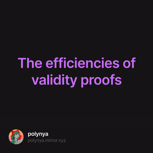 The efficiencies of validity proofs