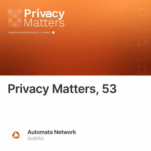 Privacy Matters, 53
