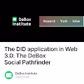 The DID application in Web 3.0 The DeBox Social Pathfinder