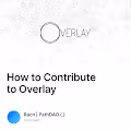 How to Contribute to Overlay