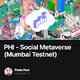  PHI - Social Metaverse Mumbai Testnet